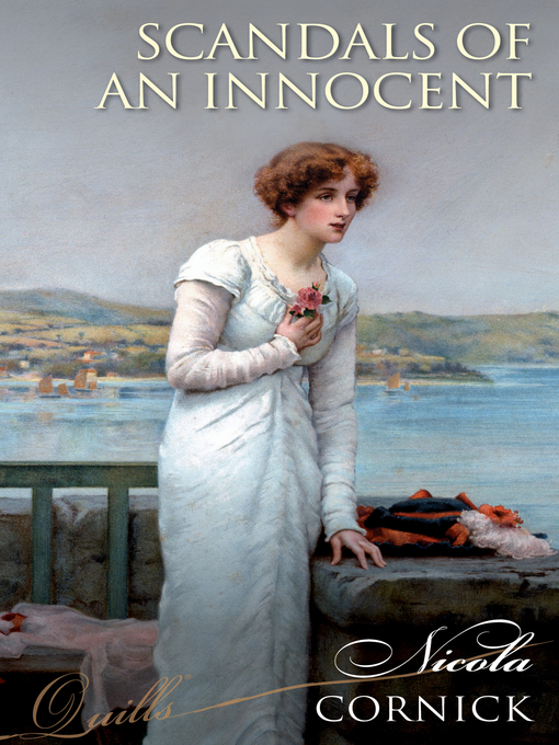 Title details for Scandals of an Innocent by Nicola Cornick - Available